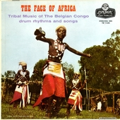 The Face of Africa: Tribal Music of the Belgian Congo