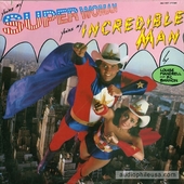 (You're My) Super Woman, (You're My) Incredible Man...