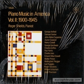 Piano Music In America Vol. II: 1900-1945
