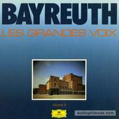 Bayreuth: Les Grandes Voix (Volume II)