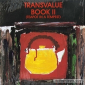 Transvalue Book 2 - Teapot In A Tempest