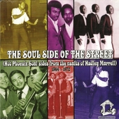 The Soul Side Of The Street (Hot Phoenix Soul Sides From The Vaults Of Hadley Murrell) 1964-1972