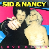 Sid & Nancy: Love Kills (Music From The Motion Picture Soundtrack)