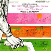 The Plow That Broke The Plains (Suite For Orchestra)  Suite From 'The River'