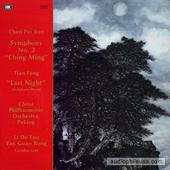Symphony No. 2 (Ching Ming) / Last Night - Symphonic Poem