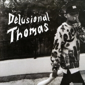 Delusional Thomas