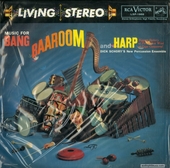 Music For Bang, Baaroom And Harp