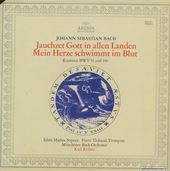 Jauchzet Gott In Allen Landen / Mein Herze Schwimmt Im Blut (Kantaten BWV 51 Und 199)