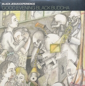 Good Evening Black Buddha