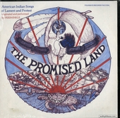 The Promised Land: American Indian Songs of Lament and Protest