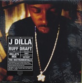 Ruff Draft: Dilla's Mix The Instrumentals