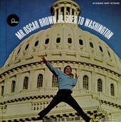 Mr Oscar Brown Jr Goes To Washington
