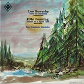 Leo Sowerby Suite From The Northland / Otto Luening Prelude On A Hymn Tune ,two Symphonic Preludes