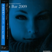 Yasukuni Terashima Presents Jazz Bar 2009