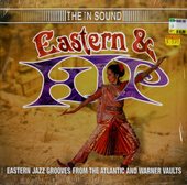 Eastern & Hip (Eastern Jazz Grooves From The Atlantic And Warner Vaults)