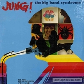 Jung! - The Big Band Syndrome