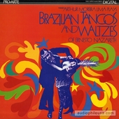 Brazilian Tangos And Waltzes