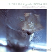 Billy Eckstine Sings With Benny Carter