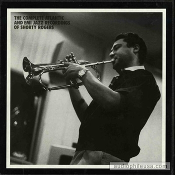 Rogers, Shorty - Complete Atlantic And EMI Jazz Recordings Rogers, Shorty - Complete Atlantic And EMI Jazz Recordings