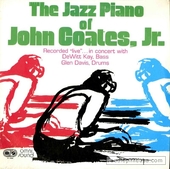 The Jazz Piano Of John Coates, Jr.