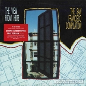 The View From Here / The San Francisco Compilation