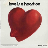 Love Is A Heart-On