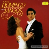 Placido Domingo Sings Tangos