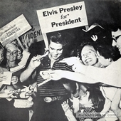 Elvis Presley For President