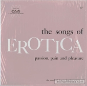 Songs Of Erotica Vol. 2 (Passion, Pain And Pleasure)