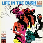 Life In The Bush (La Vie En Brousse)