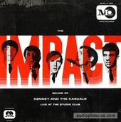 The Impact Sound Of Kenney And The Kasuals (Live At The Studio Club)
