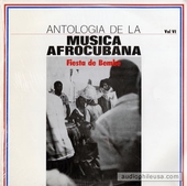 Antologia De La Musica Vol. VI - Afrocubana Fiesta De Bembe