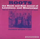 Roots: The Rock And Roll Sound Of Louisiana And Mississippi