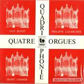 Quatre Orgues (Musique Pour 3 Et 4 Orgues)