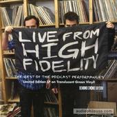 Live From High Fidelity: The Best Of The Podcast Performances