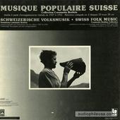 Swiss Folk Music (Musique Populaire Suisse)
