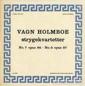 Strygekvartetter Nos. 7 & 7 (String Quartets)