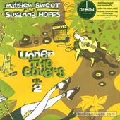 Under The Covers Vol. 2