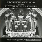 Suddeutsche Orgelmusik