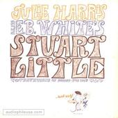 Julie Harris Reads E.B. White's Stuart Little . . . And Ends!