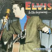 Elvis, Scotty & Billl – In The Beginning