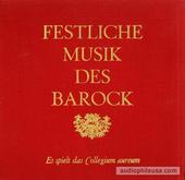 Festliche Musik Des Barock
