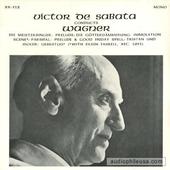 Victor De Sabata Conducts Wagner