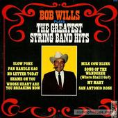 Bob Wills Plays The Greatest String Band Hits