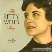 The Kitty Wells Story