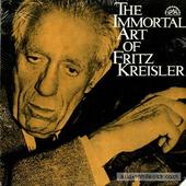 The Immortal Art Of Fritz Kreisler