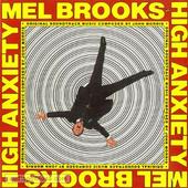 High Anxiety - Original Soundtrack / Mel Brooks' Greatest Hits Featuring The Fabulous Film Scores Of John Morris