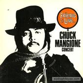 Friends & Love-A Chuck Mangione Concert