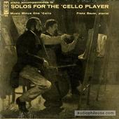 Piano Accompaniments To Solos For The Cello Player