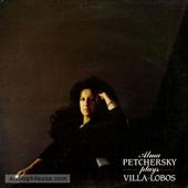 Alma Petchersky Plays Villa-Lobos